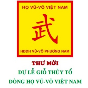 Thư mời dự Lễ giỗ Thủy Tổ dòng họ Vũ - Võ Việt Nam